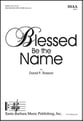 Blessed Be the Name SSAA choral sheet music cover